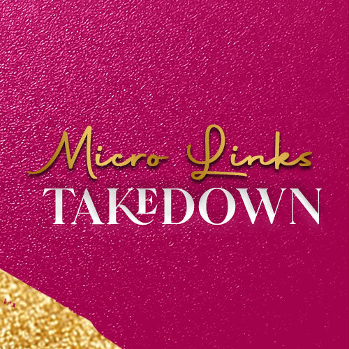 Micro links take down